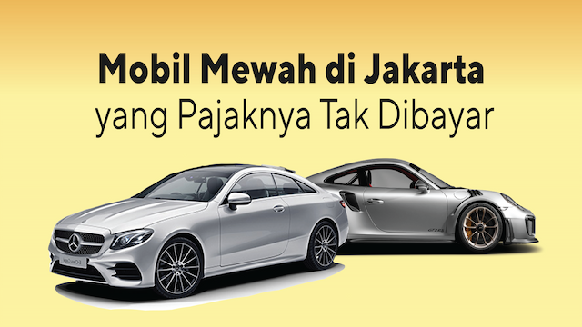 Melihat Persebaran Mobil Mewah di Jakarta yang Mengemplang Pajak